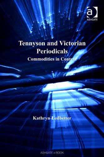Tennyson And Victorian Periodicals Commodities In Context Ledbetter