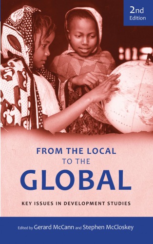 From The Local To The Global Key Issues In Development Studies 2nd Ed Mccann