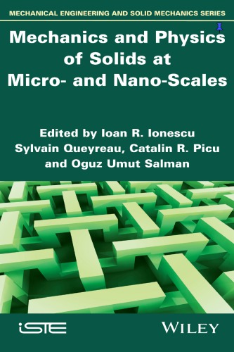 Mechanics And Physics Of Solids At Micro And Nanoscales Ionescu