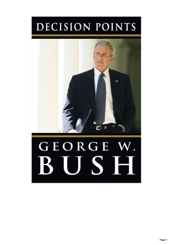 Decision Points Bush George Walker Bush George Walker