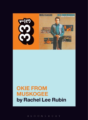 Merle Haggards Okie From Muskogee Languages Bodies And Ecologies 1st Ed Rubin