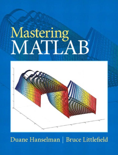 Mastering Matlab 8 Hanselman Duane Clittlefield Bruce