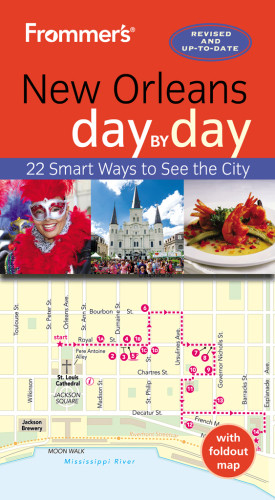 Frommers New Orleans Day By Day Fourth Edition Schwam Diana K