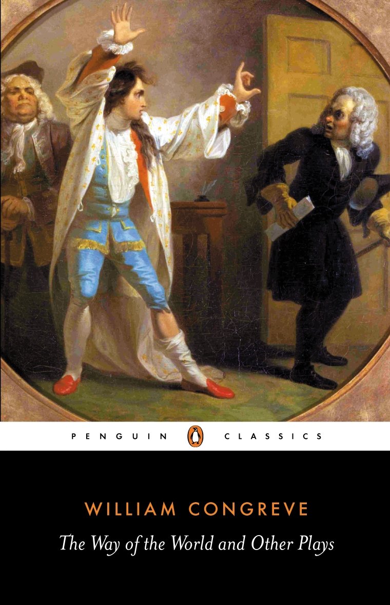 The Way Of The World And Other Plays William Congreve Eric S Rump
