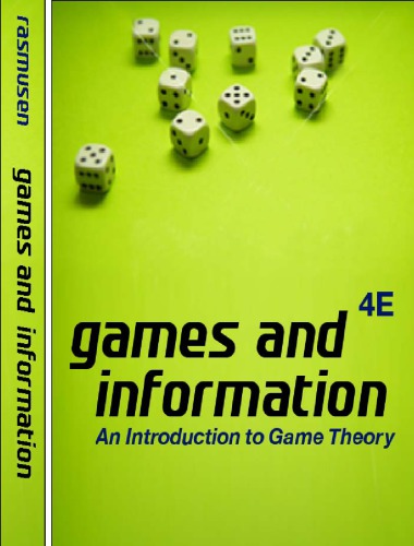 Games And Information An Introduction To Game Theory 4 Ed 4 Pr Rasmusen