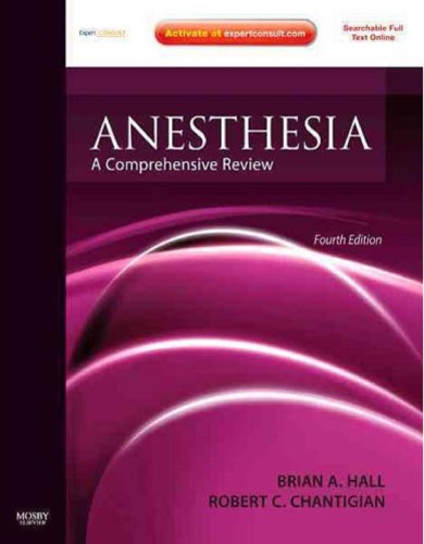 Anesthesia A Comprehensive Review With Access Code 4th Ed Hall