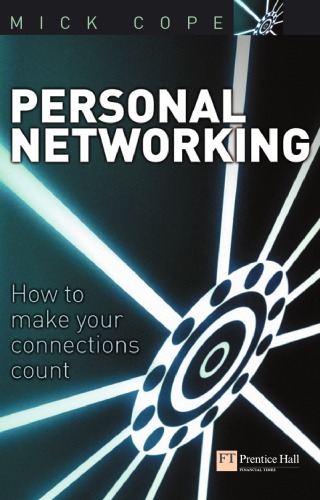 Personal Networking How To Make Your Connections Count 1a Ed Cope