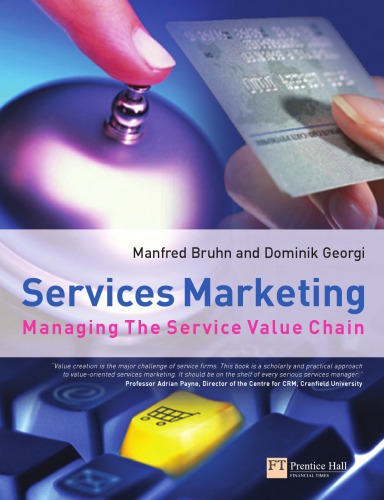 Services Marketing Managing The Service Value Chain 1a Ed Bruhn