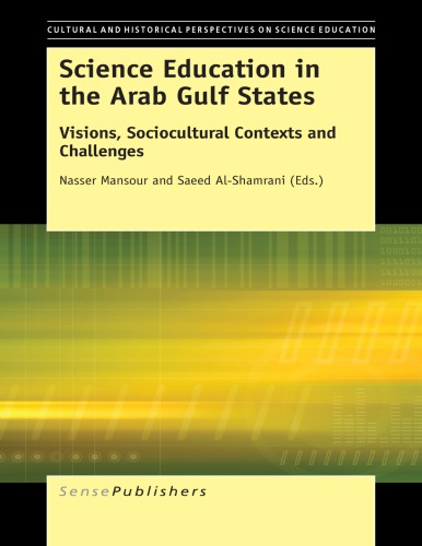 Science Education In The Arab Gulf States Visions Sociocultural Contexts And Challenges Alshamrani