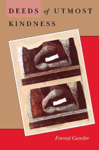Deeds Of Utmost Kindness Gander Forrest