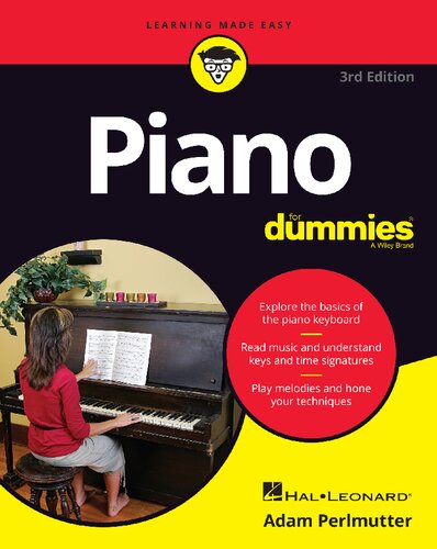 Piano For Dummies 3rd Edition 3rd Edition Adam Perlmutter