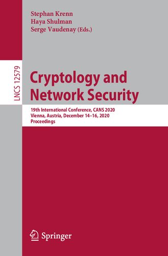 Cryptology And Network Security 19th International Conference Cans 2020 Vienna Austria December 1416 2020 Proceedings Serge Vaudenay