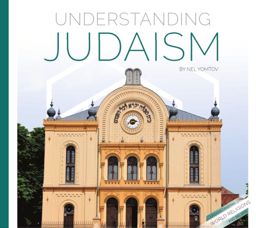 Understanding Judaism Yomtov Nelson