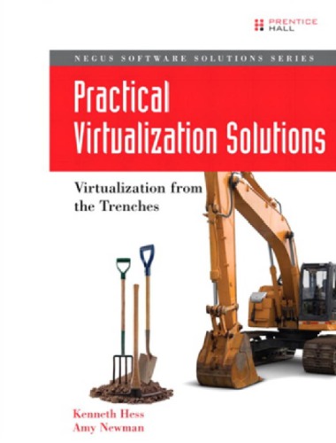 Practical Virtualization Solutions Virtualization From The Trenches Hess