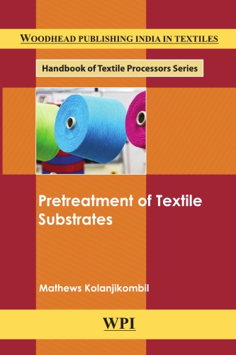 Pretreatment Of Textile Substrates Kolanjikombil Mathews