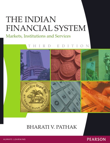 The Indian Financial System Markets Institutions And Services Old Edition 3rd Ed Pathak
