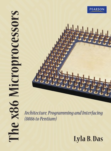 The X86 Microprocessors Architecture Programming And Interfacing 8086 To Pentium Das