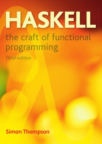 Haskell The Craft Of Functional Programming 3rd Revised Edition Thompson