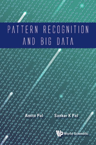 Pattern Recognition And Big Data Pal Amitaeditorpal Sankar Kumar