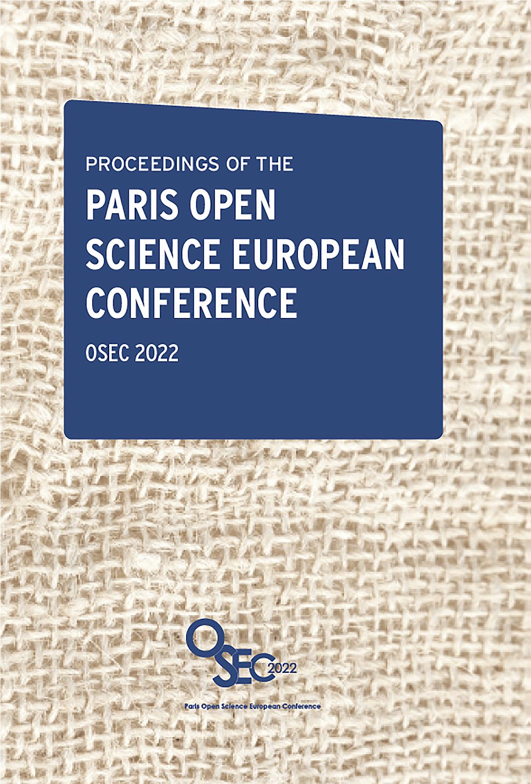 Proceedings Of The Paris Open Science European Conference Open Science European Conference