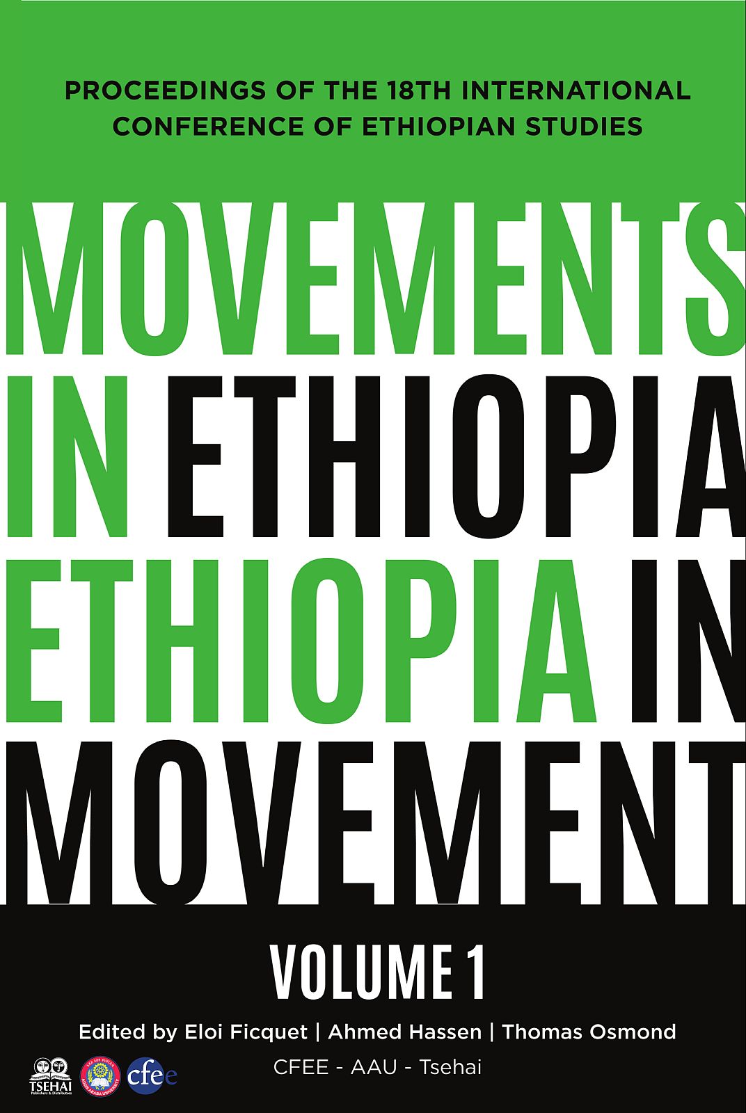Movements In Ethiopia Ethiopia In Movement Volume 1 Loi Ficquet Ahmed Hassen Omer Thomas Osmond