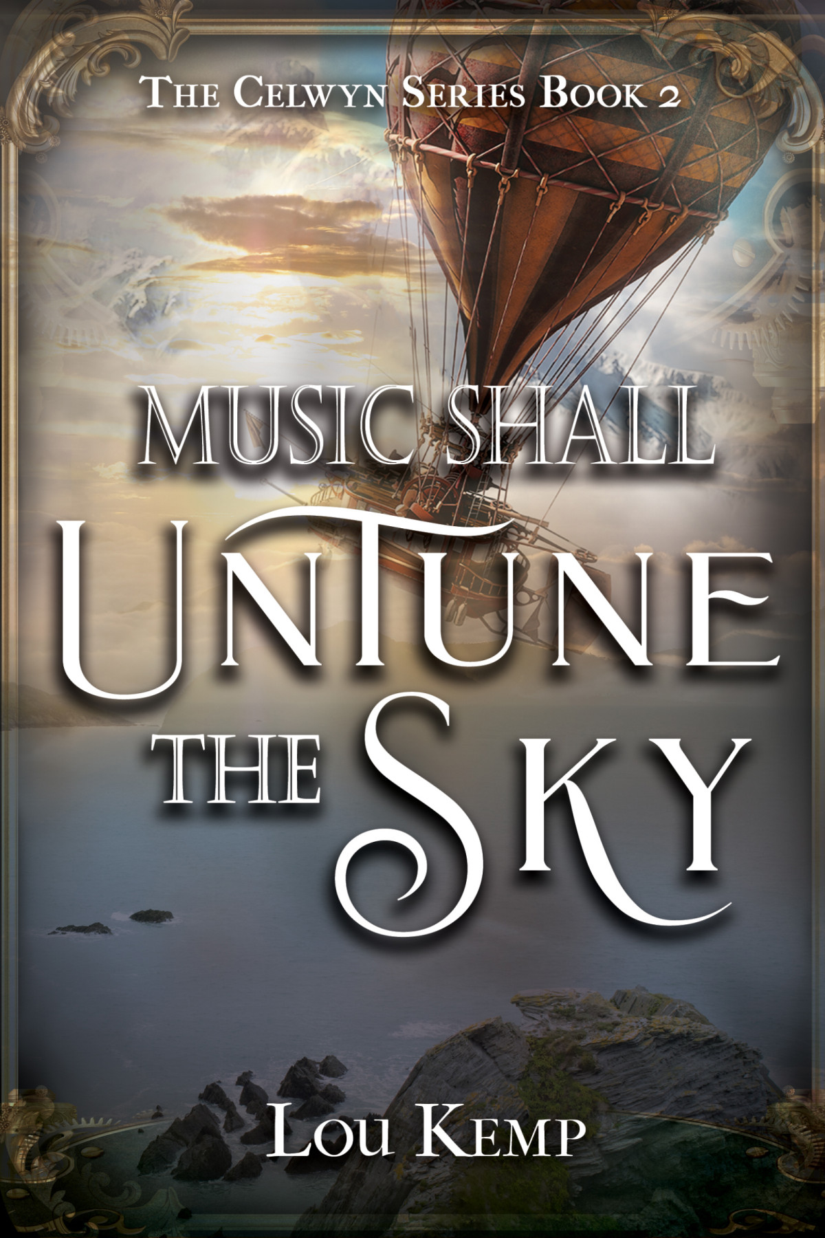 Music Shall Untune The Sky Lou Kemp