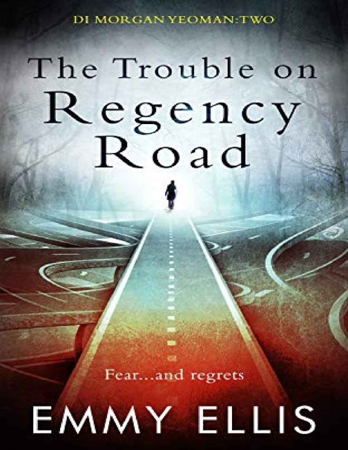 Di Morgan Yeoman 2 The Trouble On Regency Road Emmy Ellis