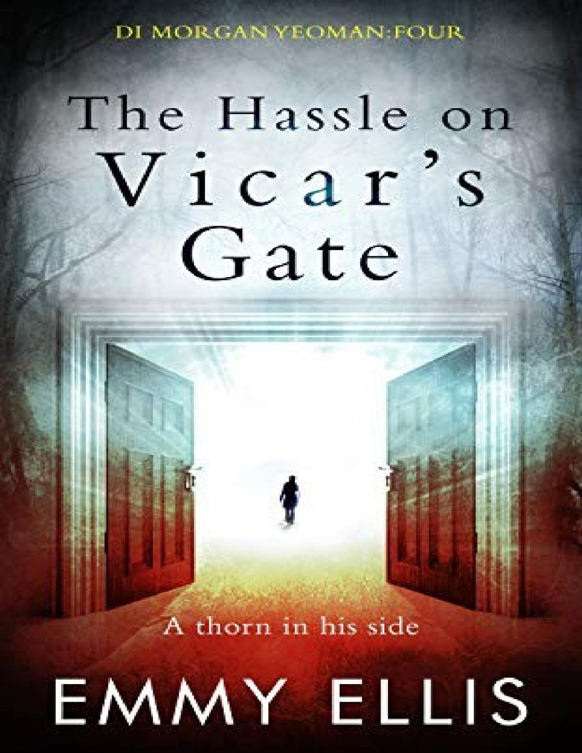 Di Morgan Yeoman 4 The Hassle On Vicars Gate Emmy Ellis