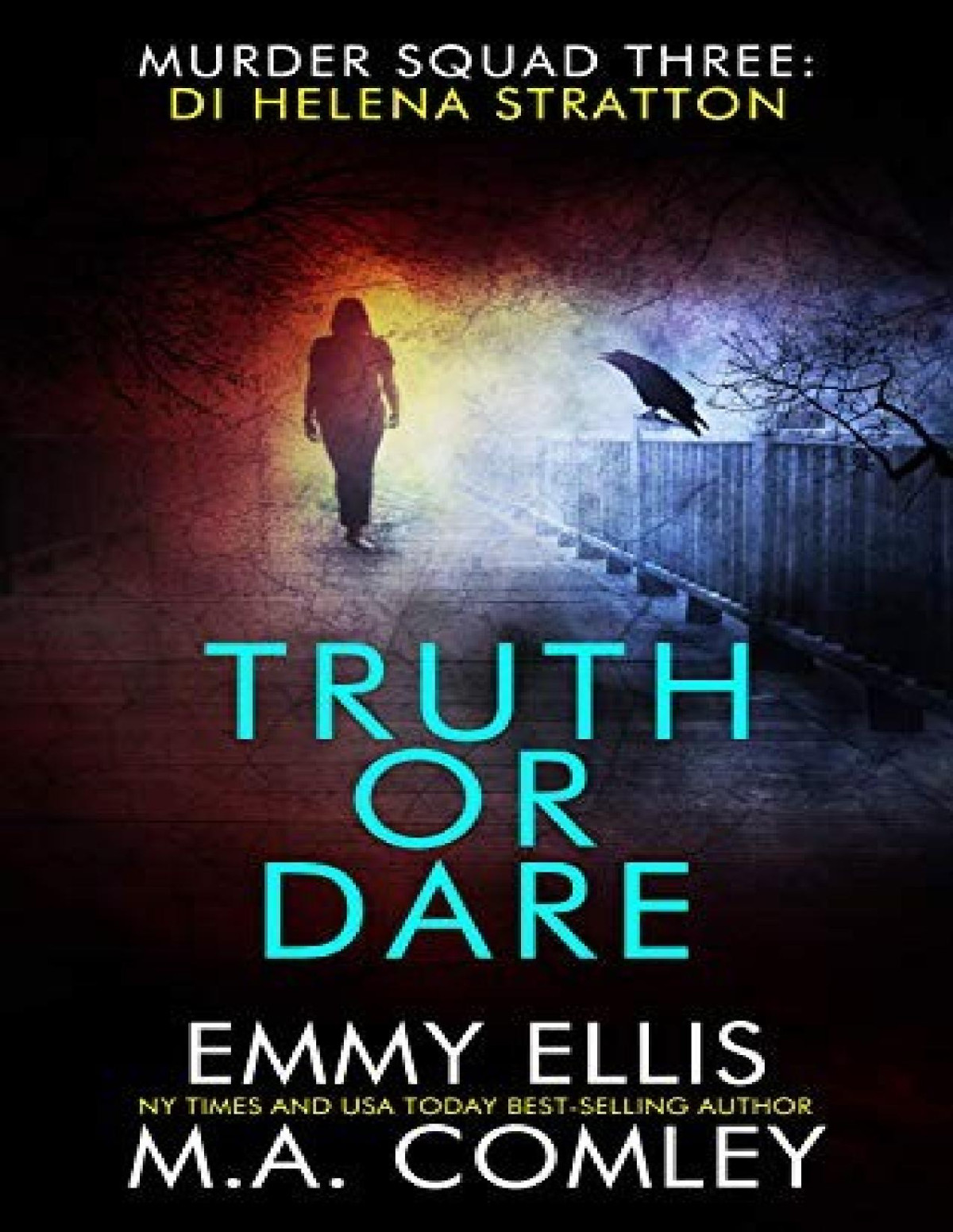 Murder Squad 3 Truth Or Dare Emmy Ellis M A Comley