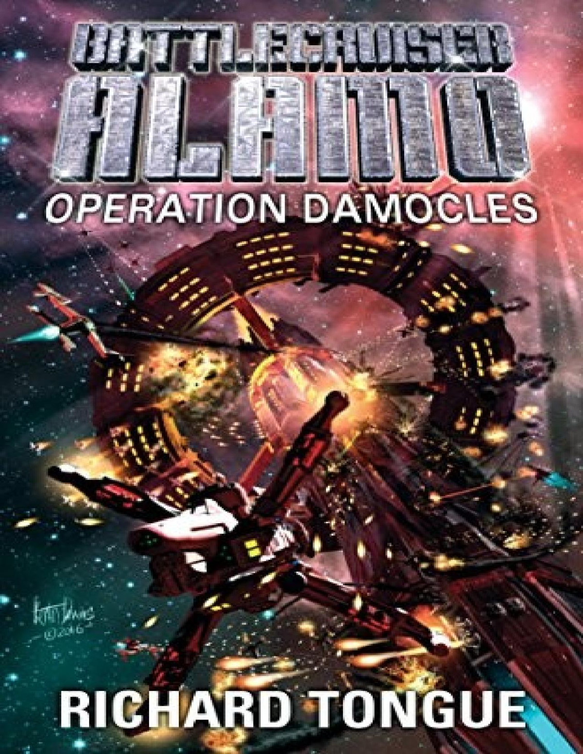 Battlecruiser Alamo 20 Operation Damocles Richard Tongue