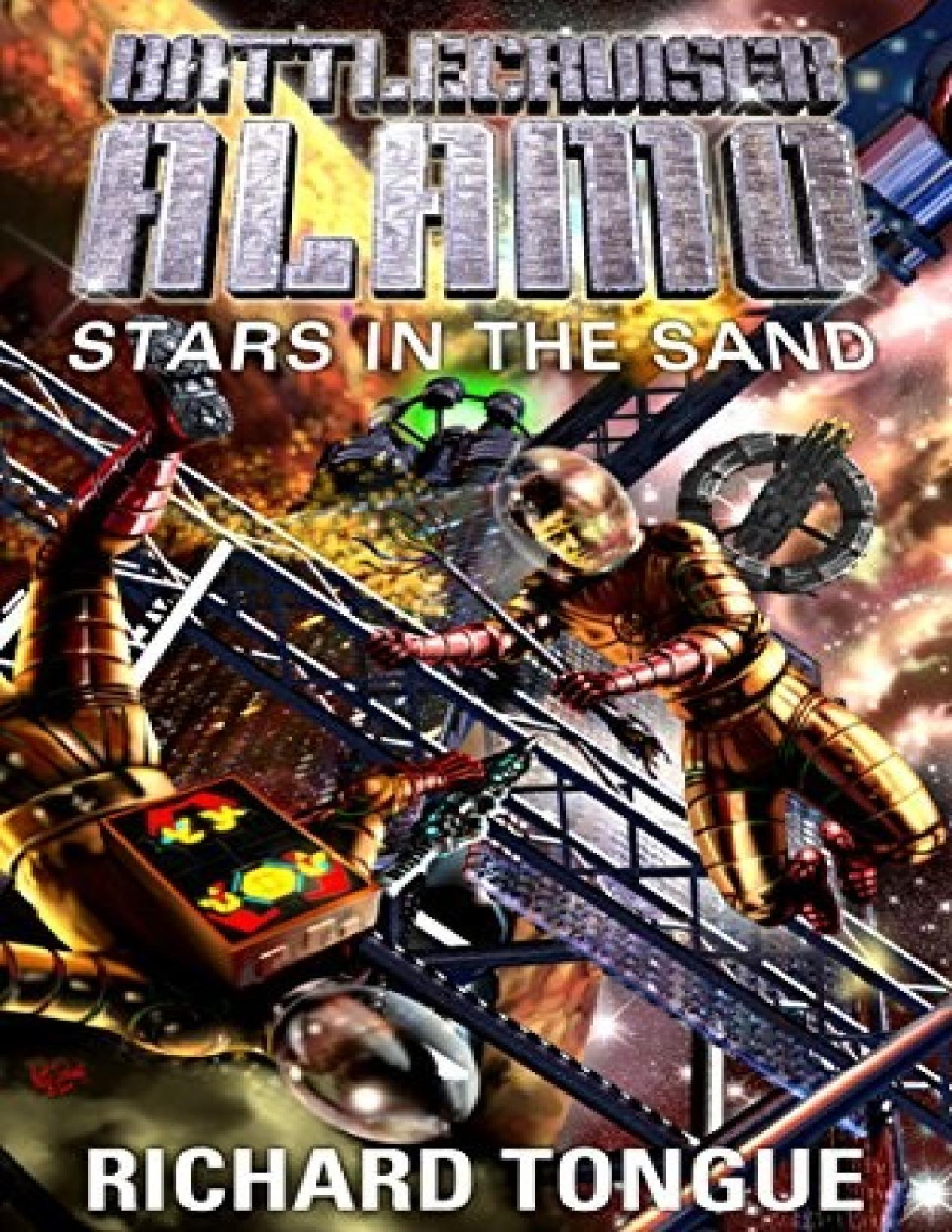 Battlecruiser Alamo 8 Stars In The Sand Richard Tongue