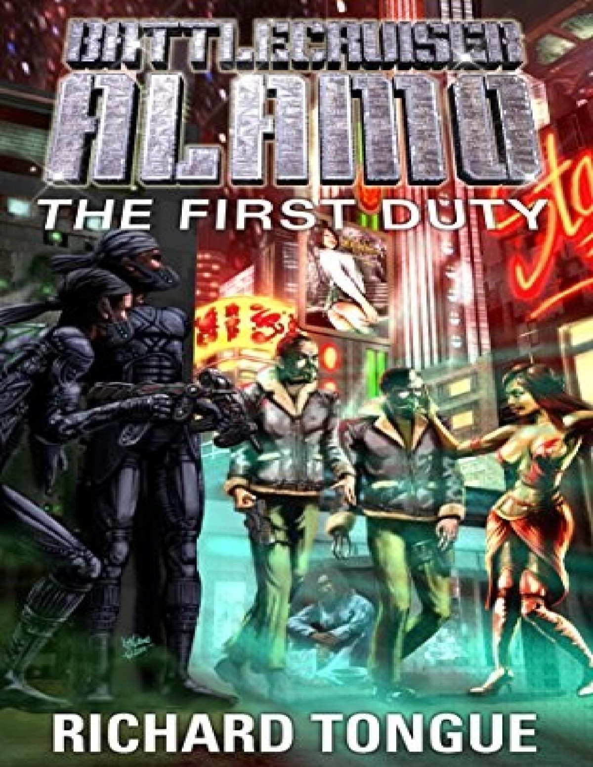 Battlecruiser Alamo 9 The First Duty Richard Tongue