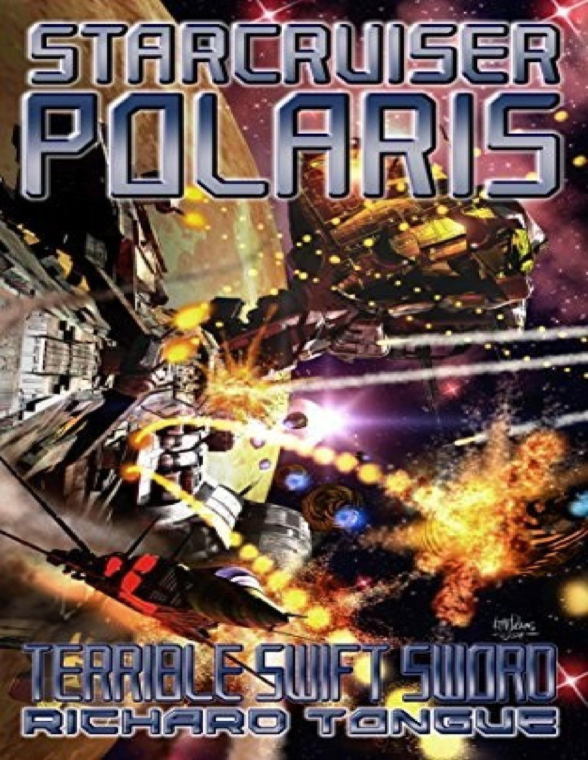 Starcruiser Polaris 3 Terrible Swift Sword Richard Tongue