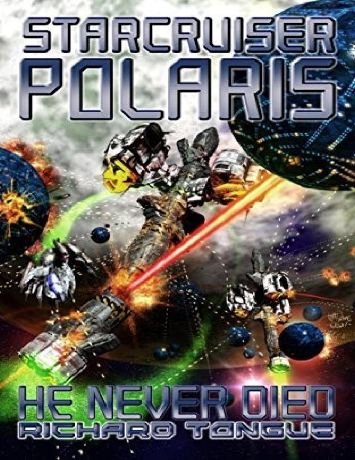 Starcruiser Polaris 4 He Never Died Richard Tongue