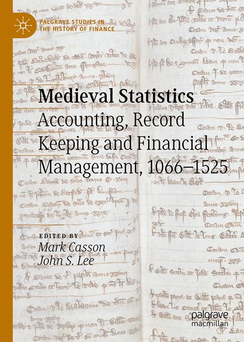 Medieval Statistics Accounting Recordkeeping And Financial Management 10661525 2024th Edition Mark Casson John S Lee