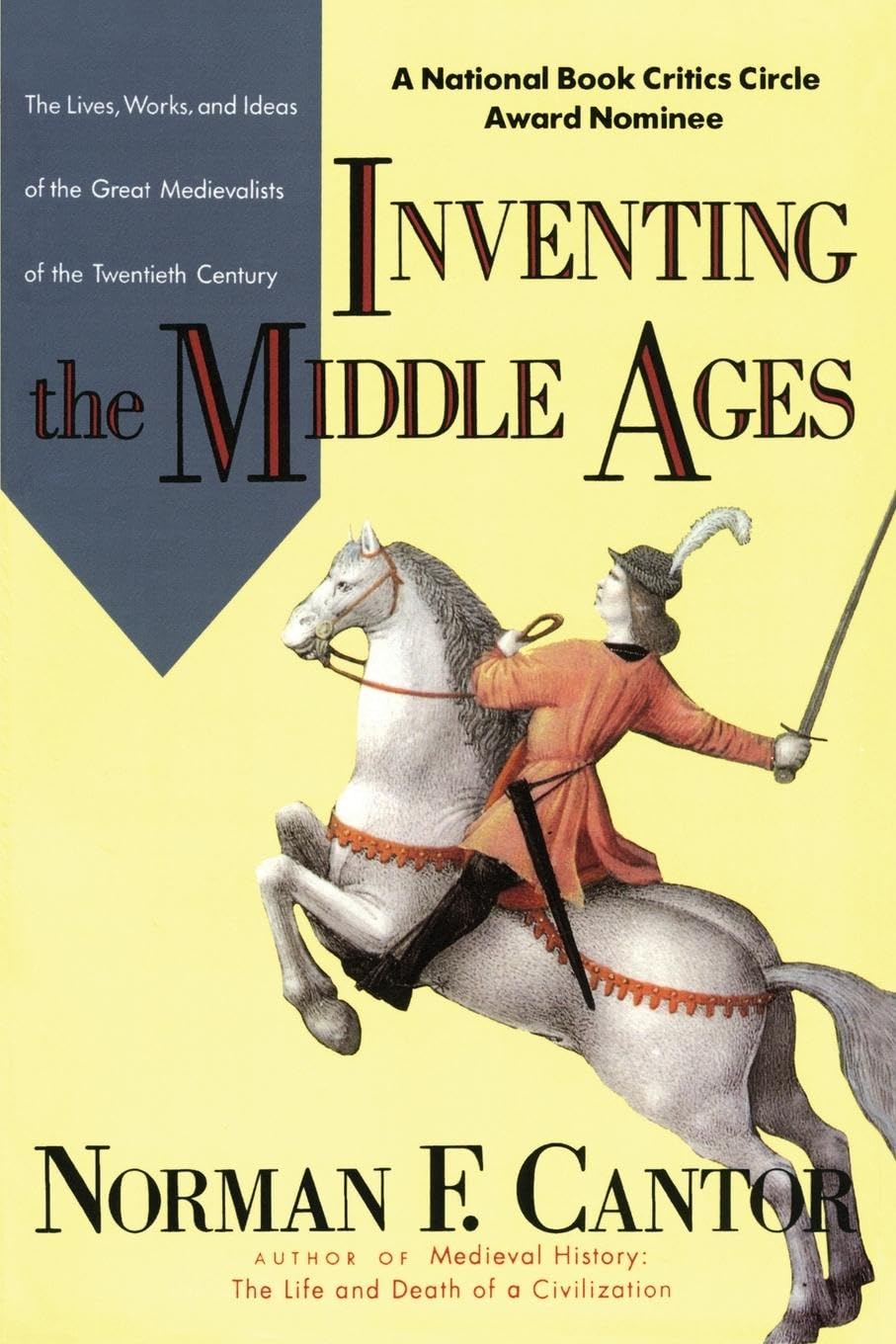 Inventing The Middle Ages Norman F Cantor