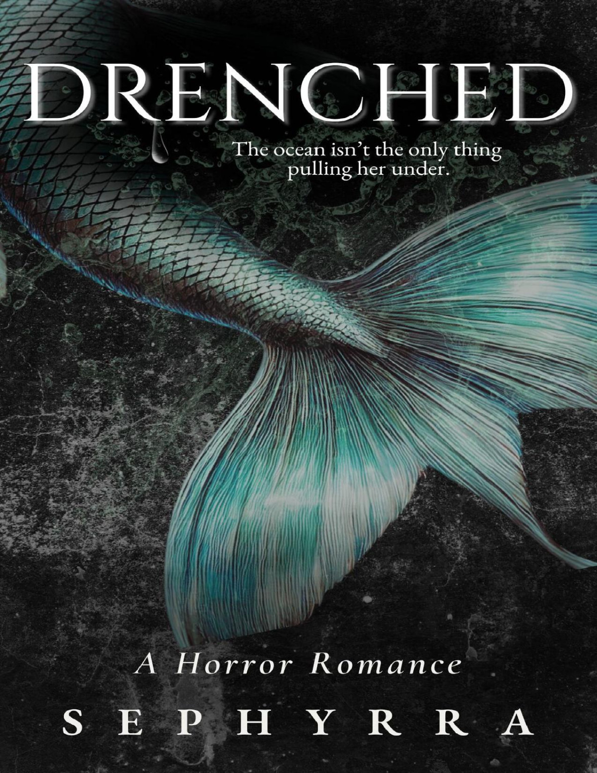 Drenched A Horror Romance The Primal Sins Collection Book 2 Sephyrra