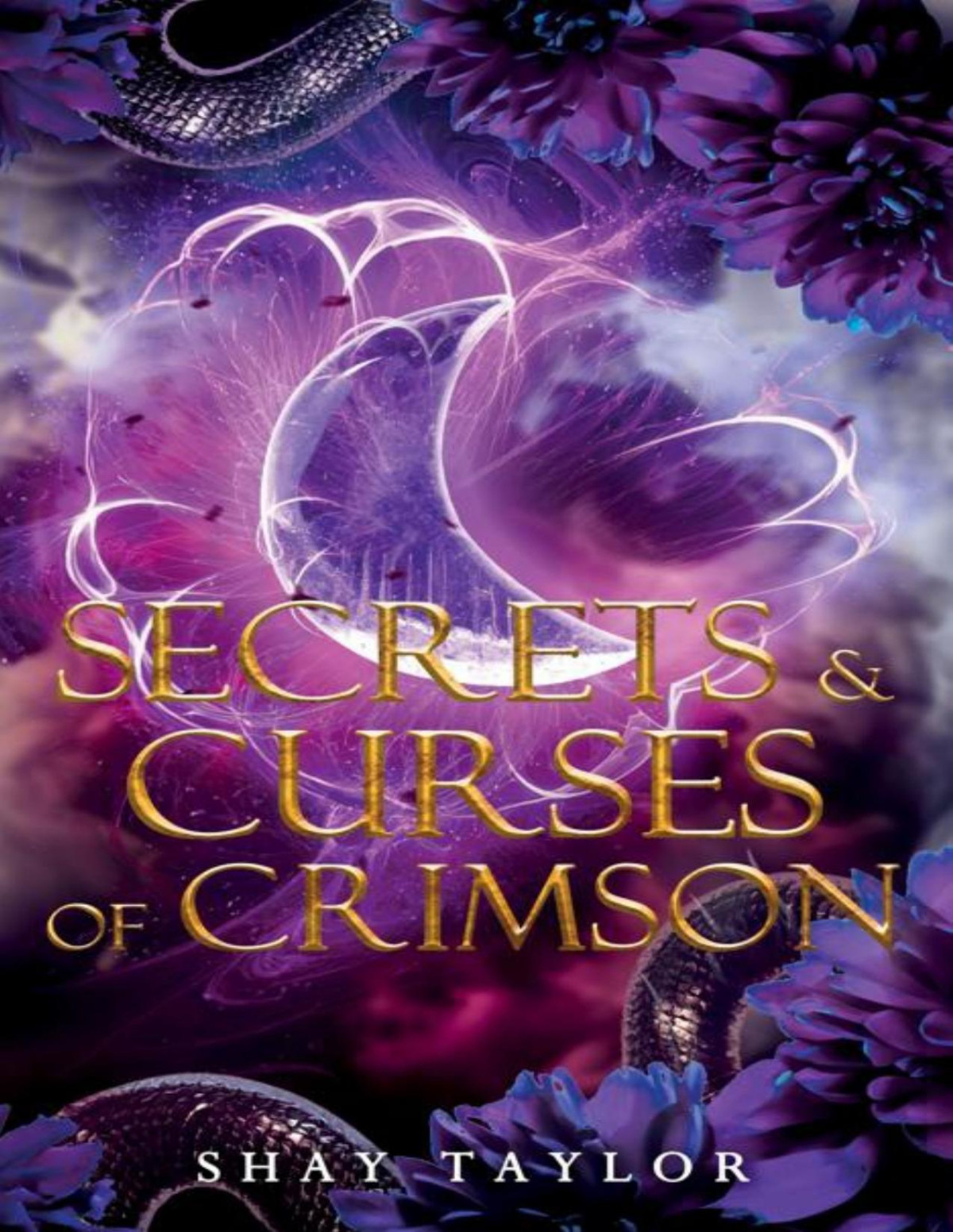 Secrets Curses Of Crimson Secrets Curses Trilogy Book 3 Shay Taylor