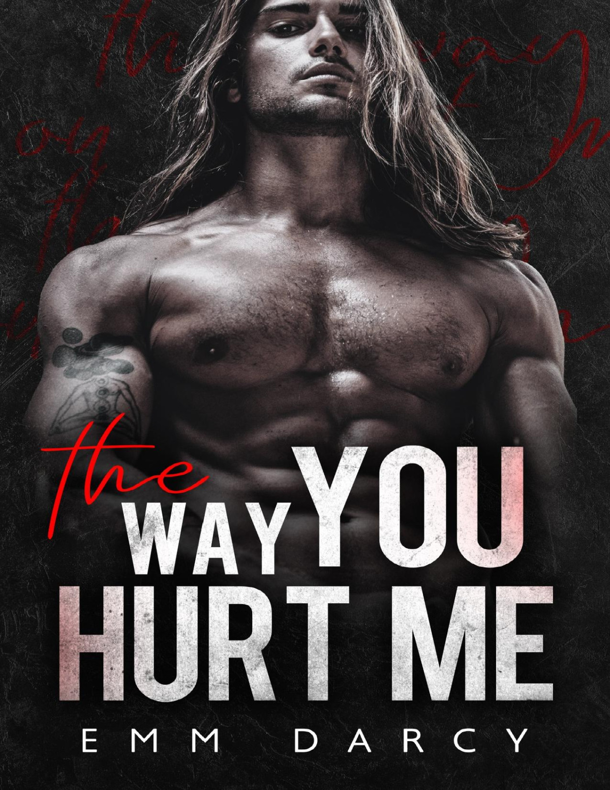 The Way You Hurt Me Emm Darcy May Sage
