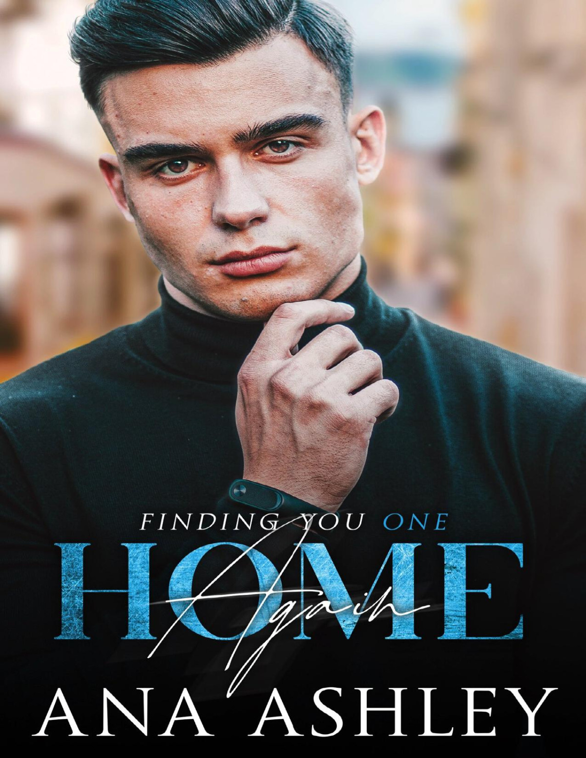 Home Again A Friends To Lovers Mm Romance Finding You Book 1 Ana Ashley