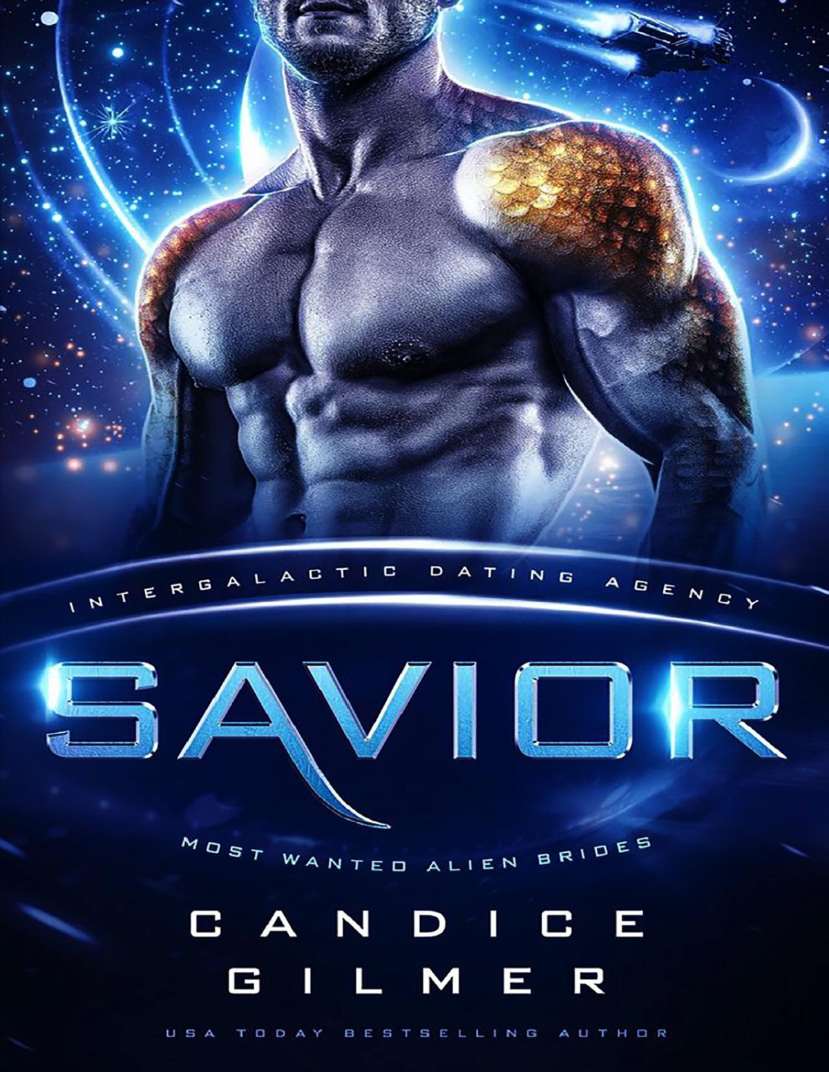 Savior Most Wanted Alien Brides 7 Intergalactic Dating Agency Candice Gilmer
