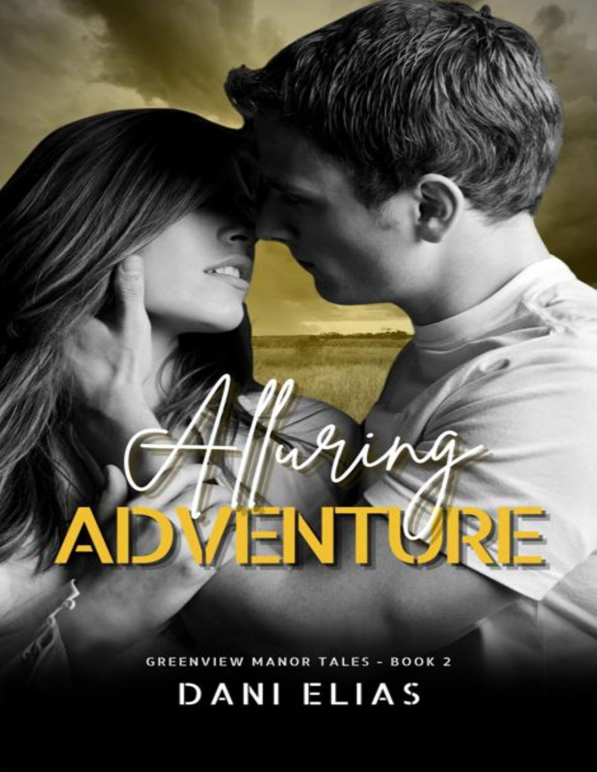 Alluring Adventure Dani Elias