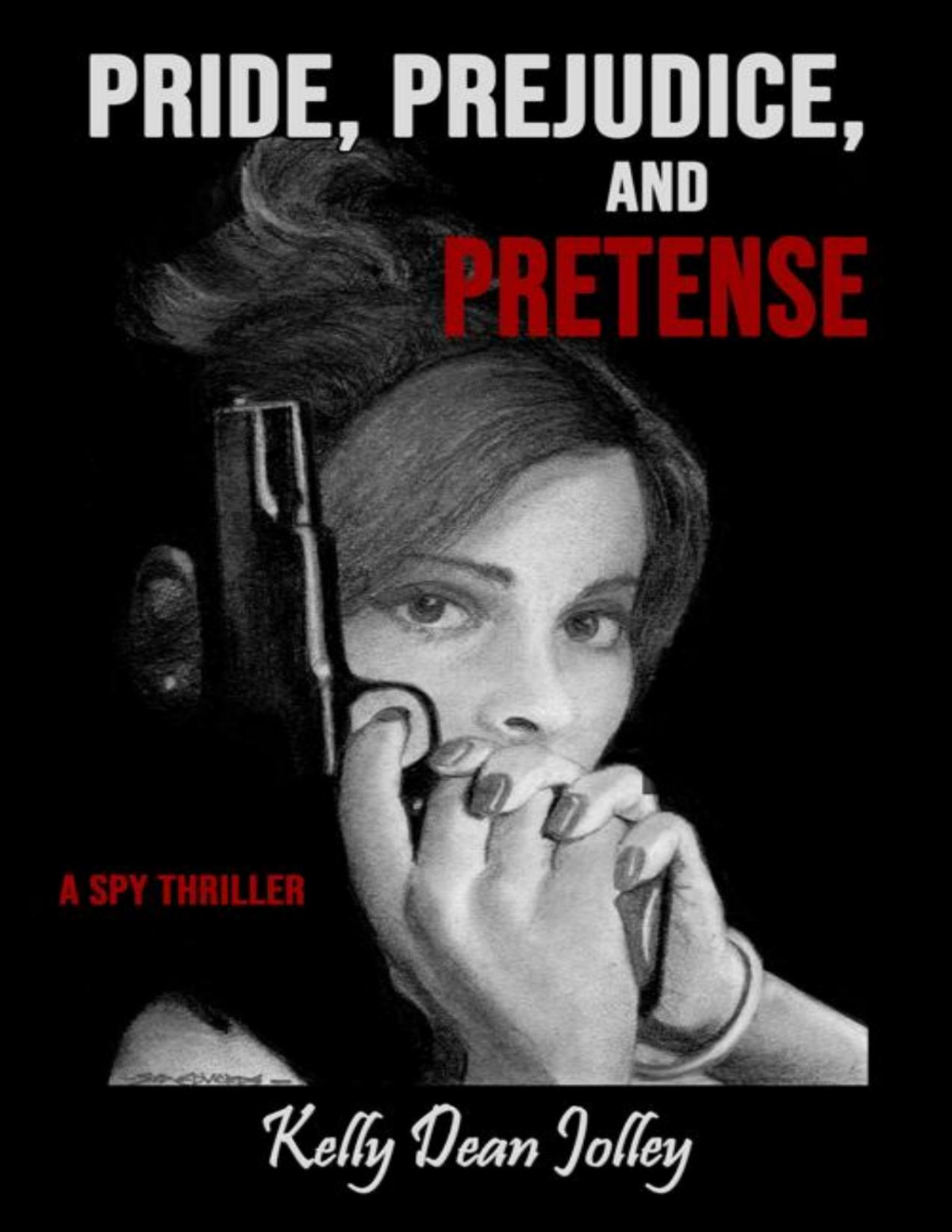 Pride Prejudice Pretense Kelly Dean Jolley