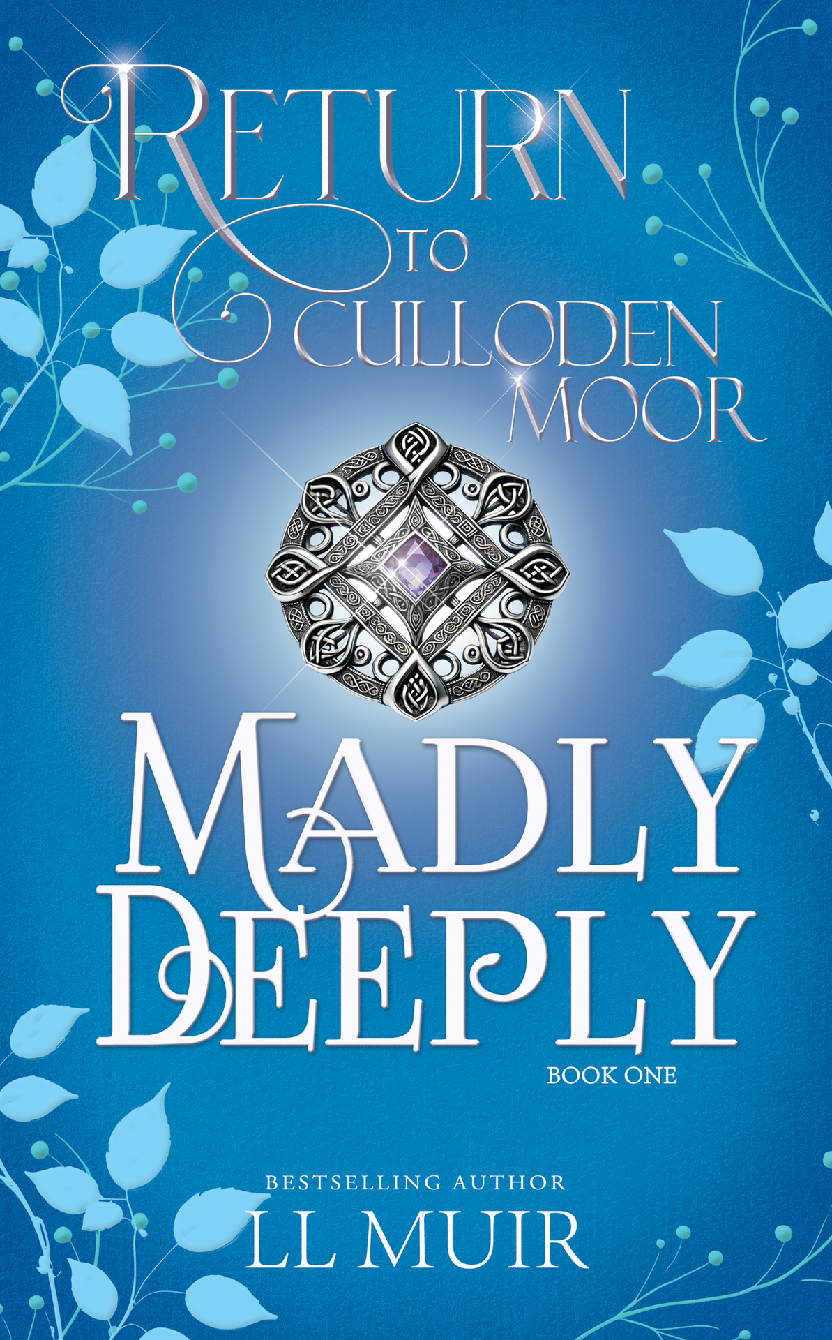 Madly Deeply Ll Muir