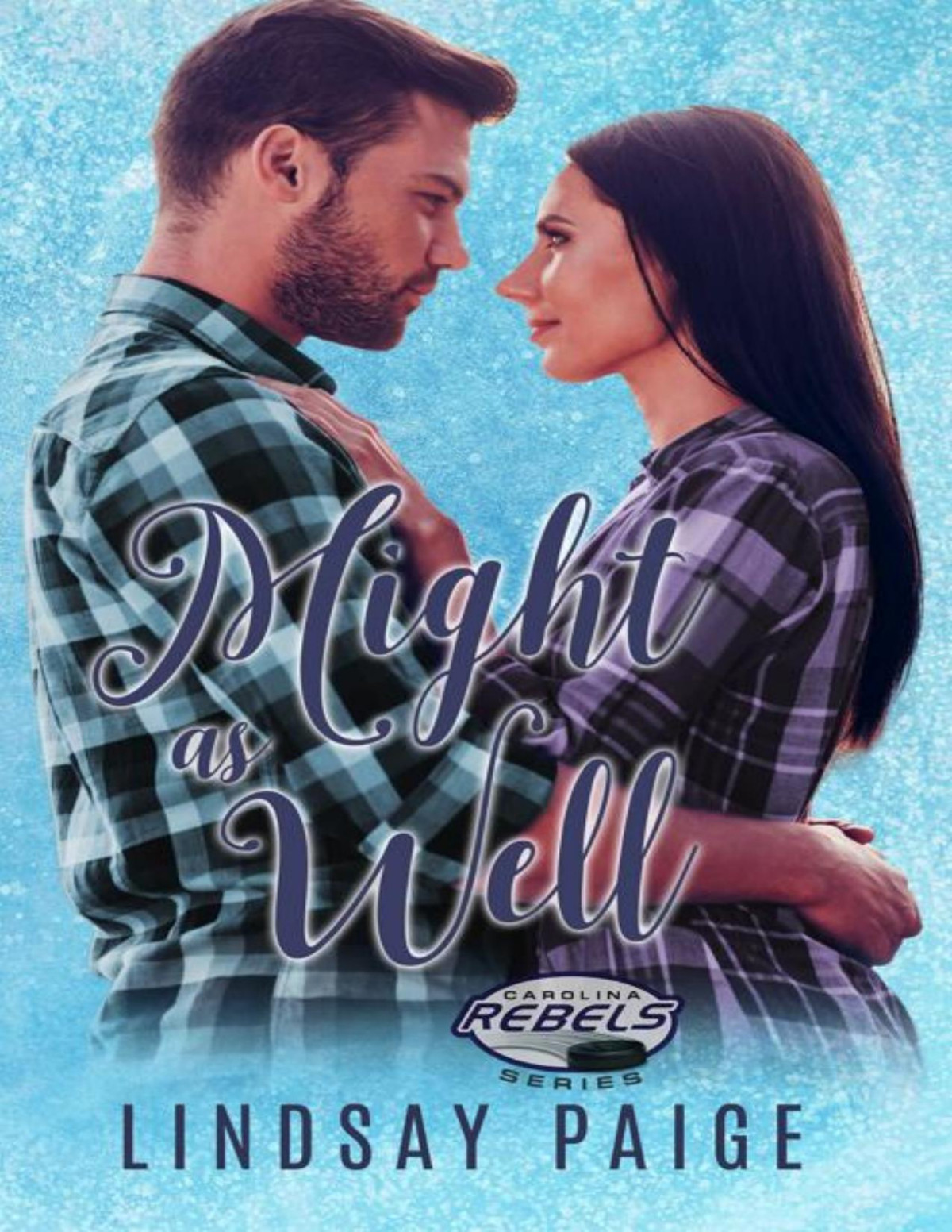 Might As Well Carolina Rebels Book 10 Lindsay Paige