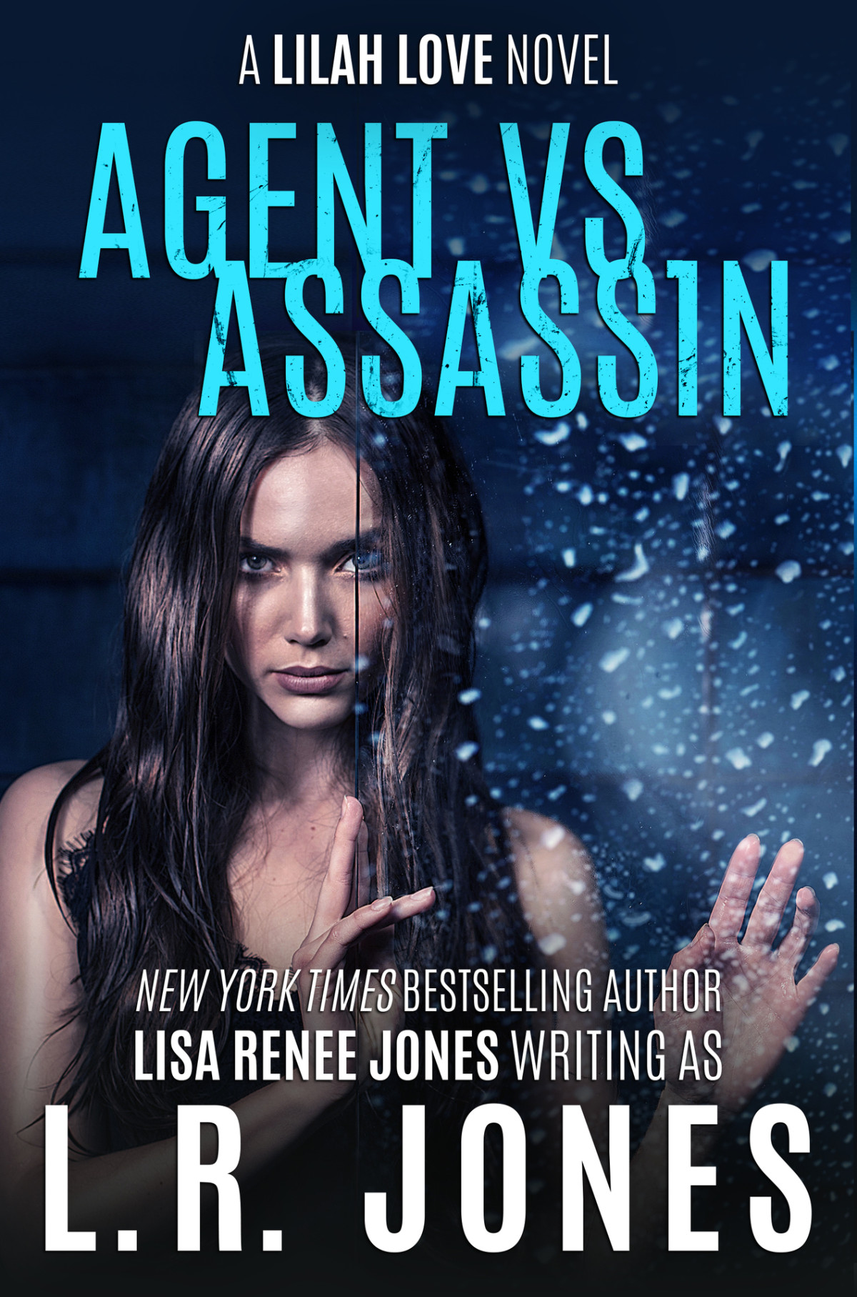 Agent Vs Assassin Lilah Love Book 10 Lisa Renee Jones Lr Jones