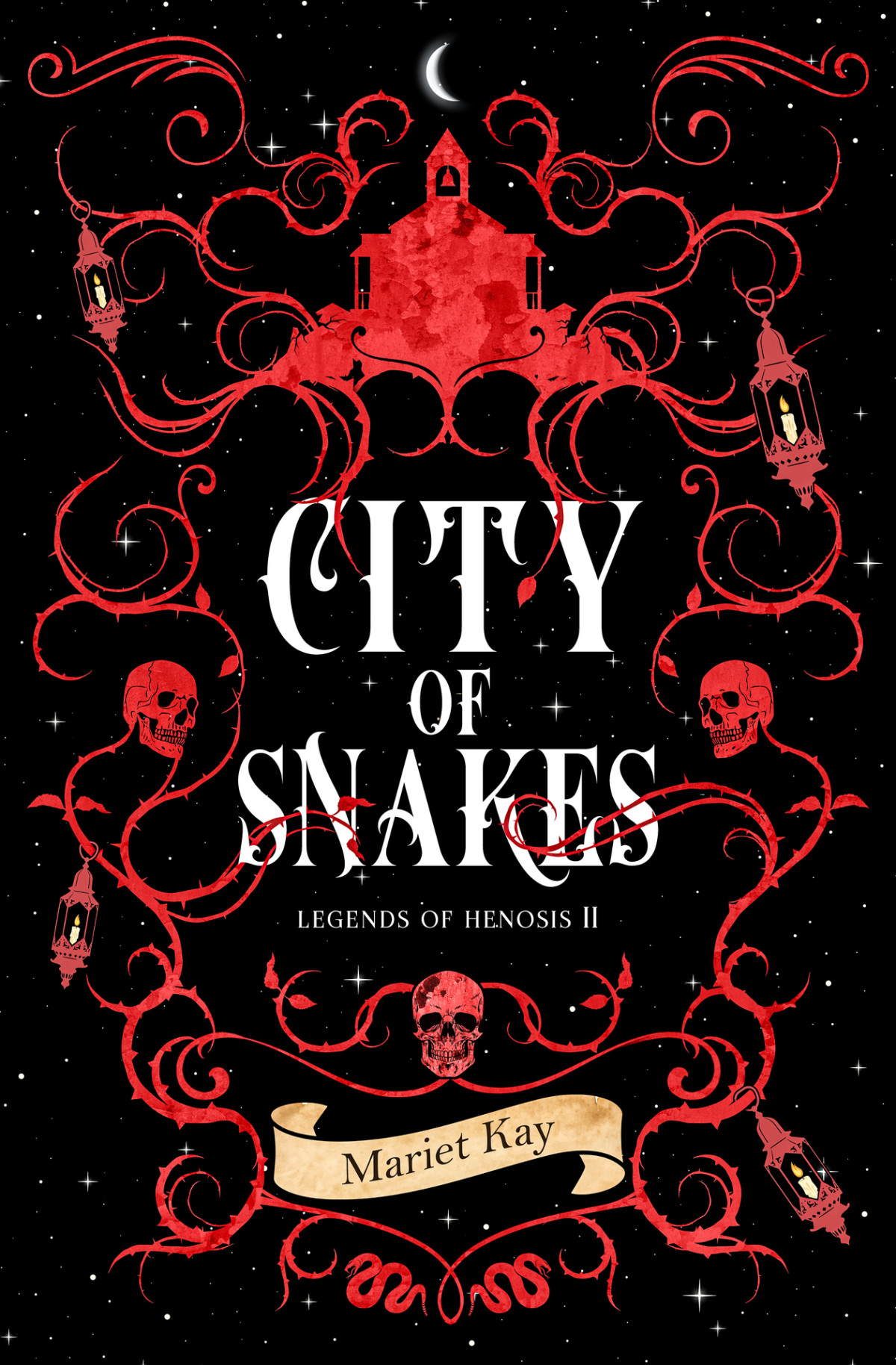 City Of Snakes Legends Of Henosis Book 2 Mariet Kay
