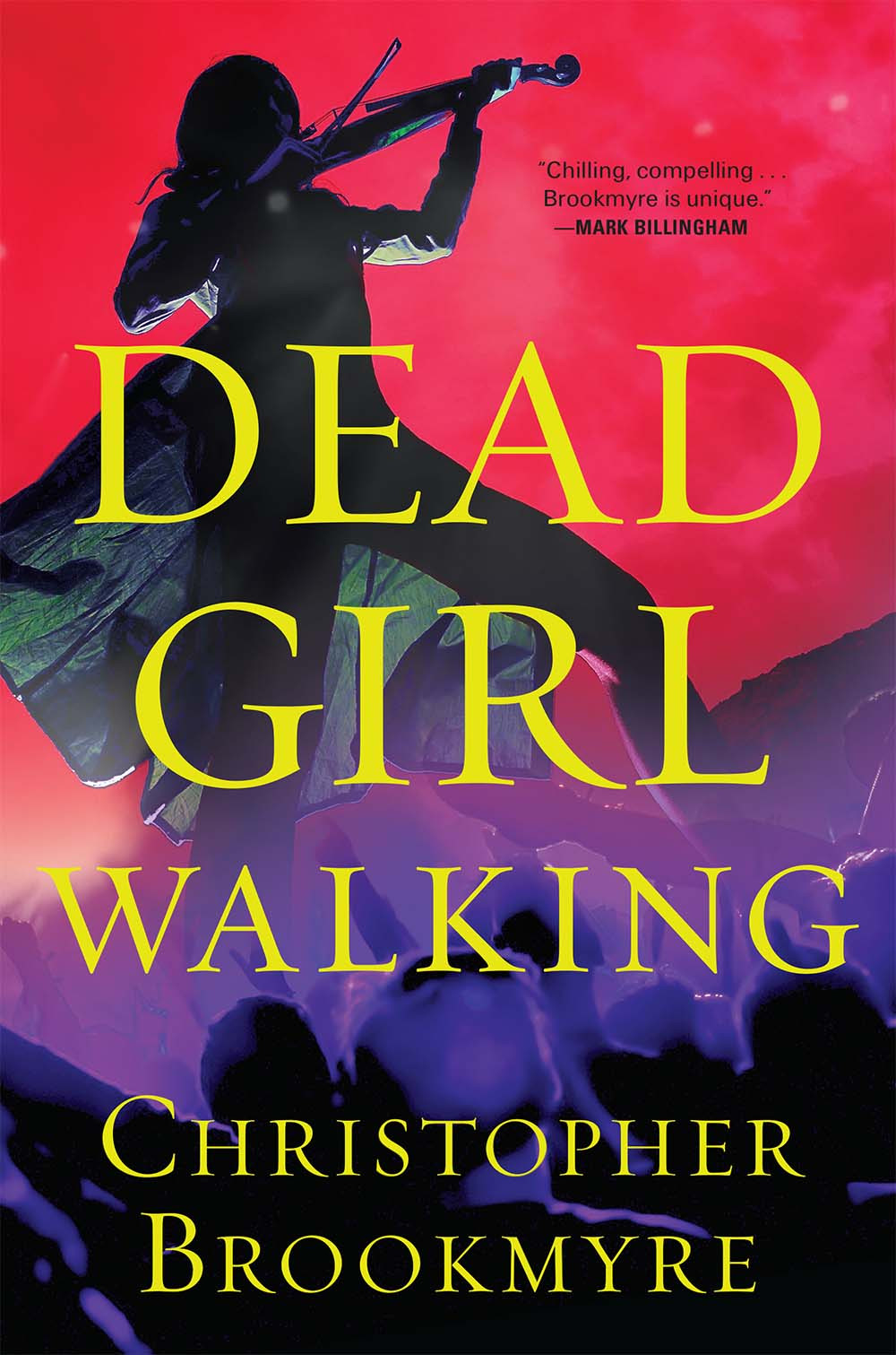Dead Girl Walking Christopher Brookmyre