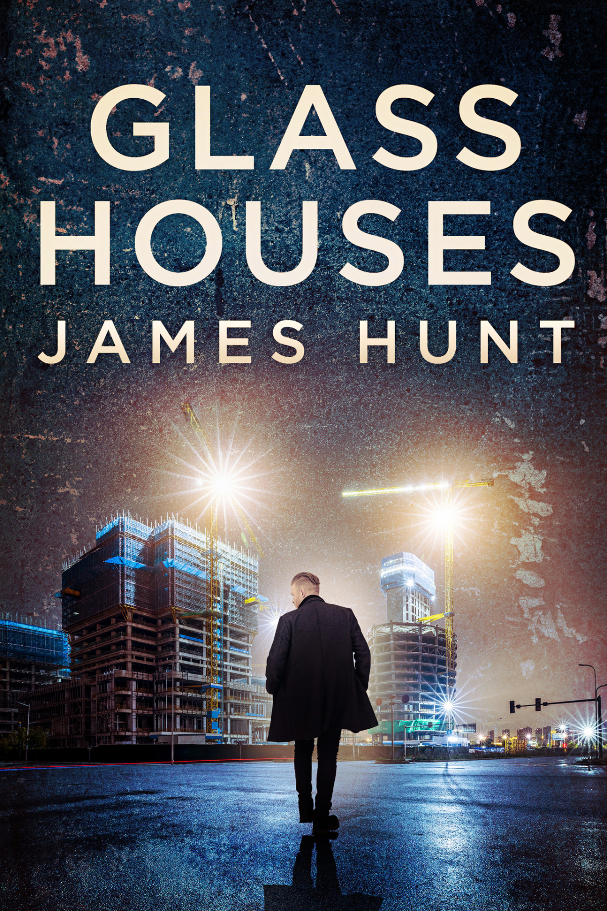 Glass Houses A Riveting Small Town Kidnapping Mystery James Hunt