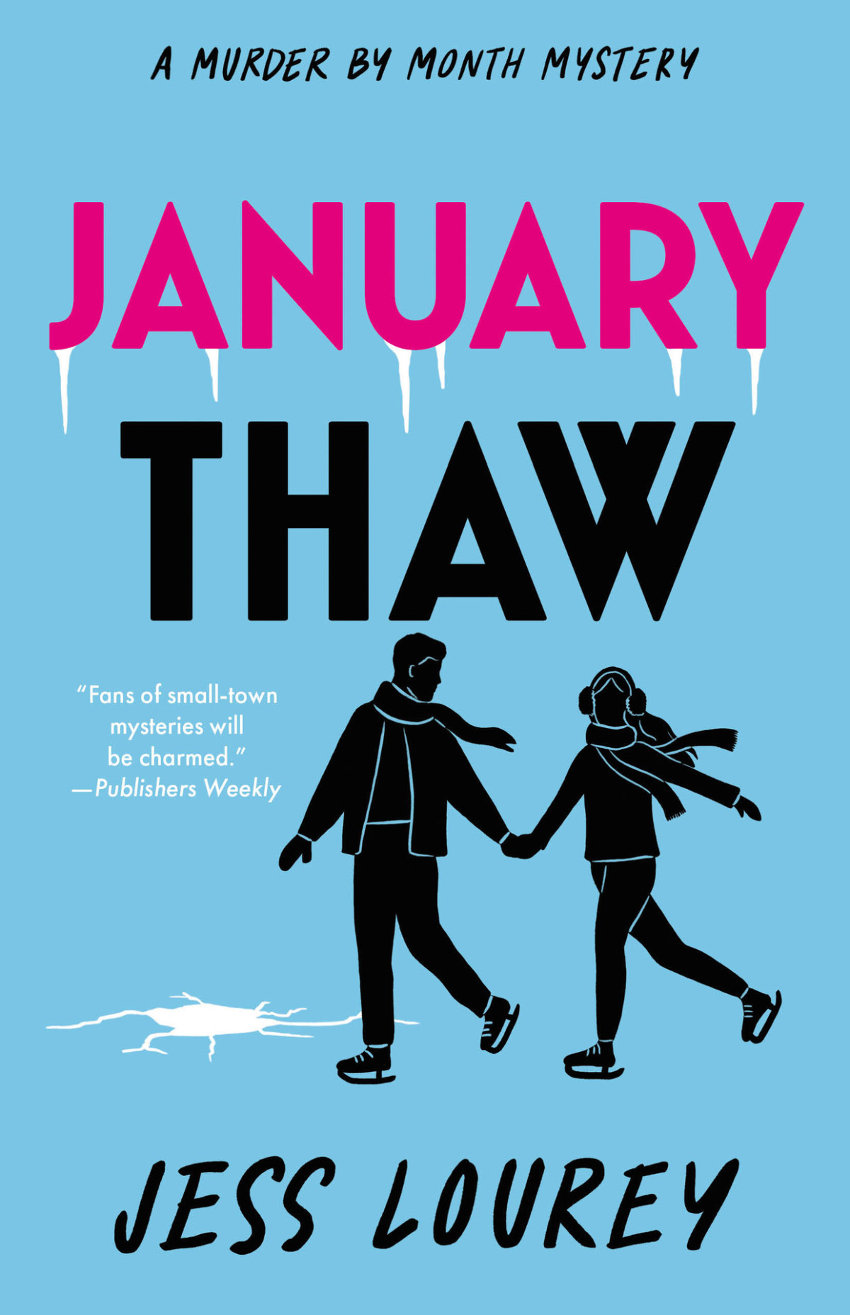 January Thaw Murder By Month Mystery Jess Lourey